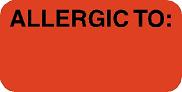 'ALLERGIC TO' LABEL, 250 ROLL, Item 40525 