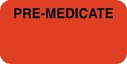 'PREMEDICATE' LABEL, Item 40526